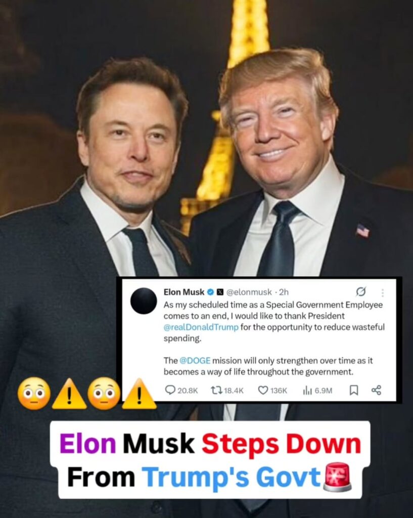 Elon Musk Steps Down from Trump’s Government Role: Biggest News Update Of Today. FRiday 30 May 2025