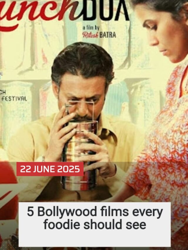 Top 5 Bollywood Films Every Foodie Must Watch in 2025