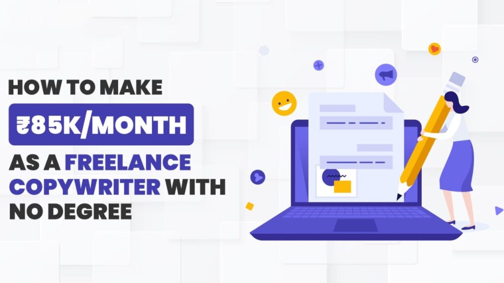 Why Freelance Copywriting Field Is Growing in India Today