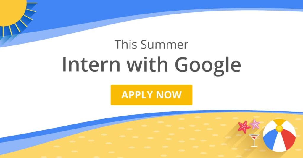 Google Summer Internship 2026