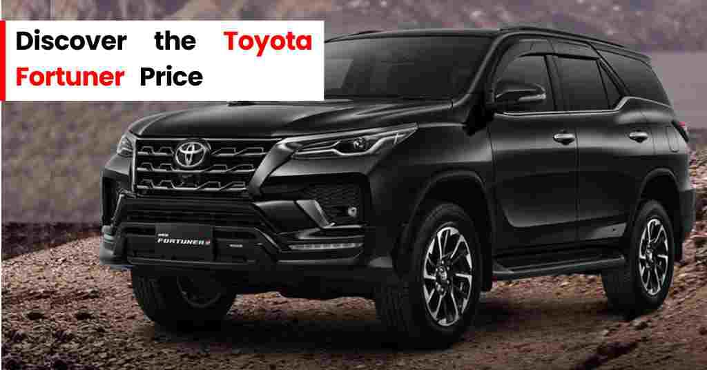 Toyota Fortuner Price