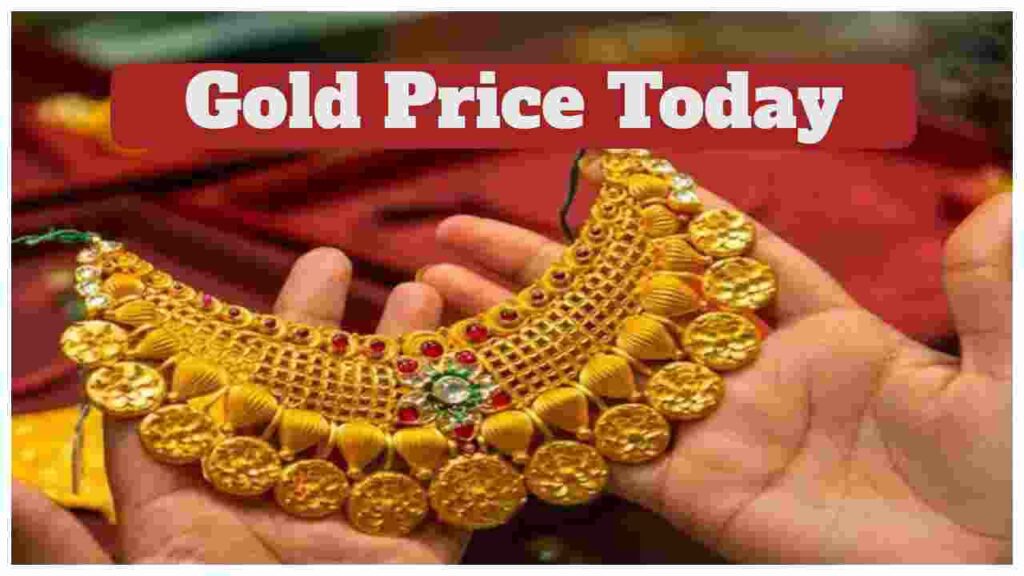 Gold Prices Today